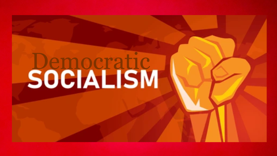 What is Democratic socialism in politics? How & why it is popular in America specially in American youth?